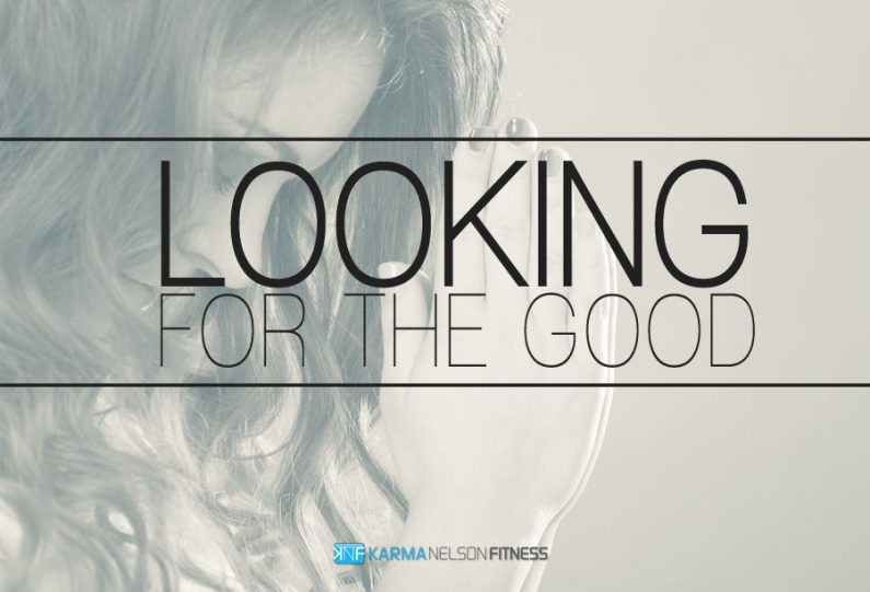 3 Tips to Look for Good in Bad Situations