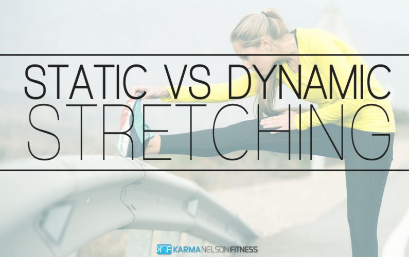 Static vs Dynamic stretching